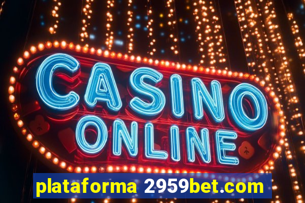 plataforma 2959bet.com